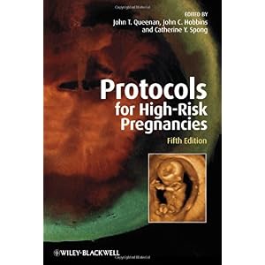 【クリックでお店のこの商品のページへ】Protocols for High-Risk Pregnancies： John T. Queenan， John C. Hobbins， Catherine Y. Spong： 洋書