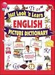Just Look 'n Learn English Picture Dictionary (Just Look Cn Learn Picture Dictionary Series)