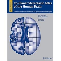 Co-Planar Stereotaxic Atlas of the Human Brain: 3-Dimensional Proportional System : An Approach to Cerebral Imaging (Thieme Classics)