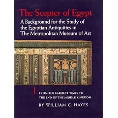 The Scepter of Egypt: A Background for the Study of the Egyptian Antiquities in the Metropolitan Museum of Art : Part I : From the Earliest Times to the