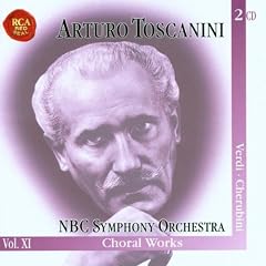 NBC Symphony Orchestra Vol.XI - Verdi: Requiem/Te Deum/Cherubini: Requiem in C minor