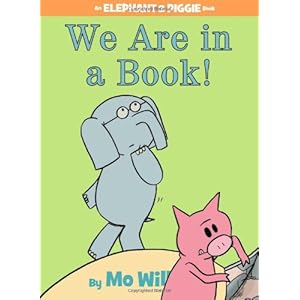 【クリックで詳細表示】We Are in a Book！ (An Elephant and Piggie Book) [ハードカバー]