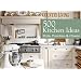 500 Kitchen Ideas: Style, Function & Charm (Country Living)
