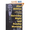 Saturday Night and Sunday Morning (Vintage International)
