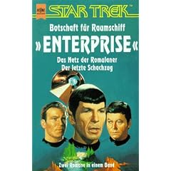 Botschaft fuer Raumschiff Enterprise. STAR TREK. Das Netz der Romulaner / Der letzte Schachzug.