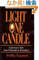 Light One Candle: A Survivor's Tale from Lithuania to Jerusalem