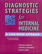 Diagnostic Strategies For Internal Medicine, 1e