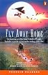 Fly away Home (Penguin Readers: Level 2 Series)