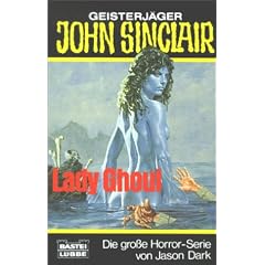 Lady Ghoul. Geisterjaeger John Sinclair.