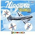 NIAGARA TRIANGLE Vol.1