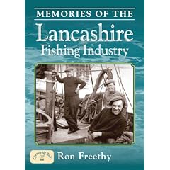 Memories of the Lancashire Fishing Industry