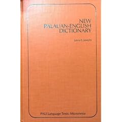 New Palauan English Dictionary (Pali Language Texts : Micronesia)