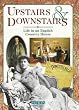 Upstairs and Downstairs: Life in an English Country House, the Pitkin Guide (History)