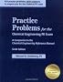 Practice Problems for the Chemical Engineering Pe Exam: A Companion to the Chemical Engineering Reference Manual (Engineering Review Series)