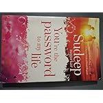 you've passoword to my life