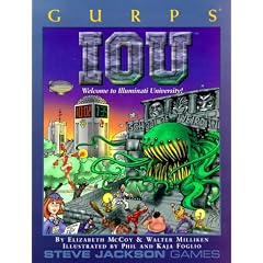 Gurps Iou: Welcome to Illuminati University! (GURPS: Generic Universal Role Playing System)