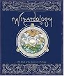 Wizardology: The Book of the Secrets of Merlin (Ologies)