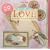 Instant Memories, Love: Ready-To-Use Scrapbook Pages