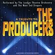 Tribute to the Producers