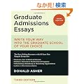 Graduate Admissions Essays: Write Your Way into the Graduate School of Your Choice