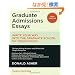 Graduate Admissions Essays: Write Your Way into the Graduate School of Your Choice