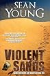 Violent Sands: Some Freedoms are Worth Dying for
