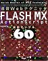 ���KWeb�e�N�j�b�N�@FLASH MX ActionScript����T���v��60   Quick master of web technique