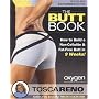 The Butt Book: How to Build a Non-Cellulite and Fat-Free Butt in 9 Weeks