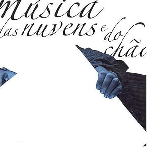 【クリックで詳細表示】Musica Das Nuvens E Do Chao [Import]
