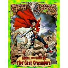 The Last Crusaders (Deadlands: Hell on Earth)