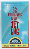 [Book]Charles B. Inlander 62 Natural Ways to Beat Jet Lag (62 Natural Ways to Beat Jet Lag)