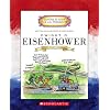 Dwight D. Eisenhower: Thirty-Fourth President 1953-1961 (Getting to Know the Us Presidents)