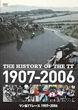 The History of the TT - �}����TT���[�X 1907~2006 [DVD]