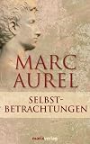[B&uuml;cher] Selbstbetrachtungen