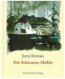 [B&uuml;cher] Die schwarze Mühle