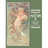Drawings of Mucha (Dover Fine Art, History of Art)Alphonse Mucha�ɂ��