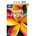 Lonely Planet South Pacific (Lonely Planet. South Pacific)