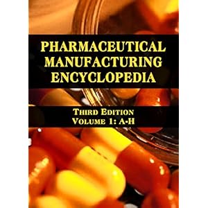 【クリックで詳細表示】Pharmaceutical Manufacturing Encyclopedia， 3rd Edition， Third Edition [ハードカバー]