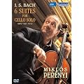 J.S.�o�b�n:�����t�`�F���g�� BWV 1007-1012 (�S��) (J.S.Bach / 6 Suites For Cello Solo BWV 1007-1012 / Miklos Perenyi) [DVD] [���{�������t]