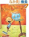 No, David! (Caldecott Honor Book)