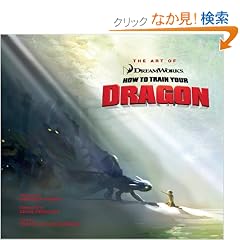 The Art of How to Train Your Dragon (How to Train Your Dragon Film)