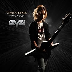 CRYING STARS~STAND PROUD!~