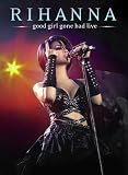 [DVD]Rihanna Good Girl Gone Bad Live (Ac3 Dol) [DVD] [Import]