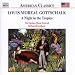 LOUIS MOREAU GOTTSCHALK:A Night in the Tropics