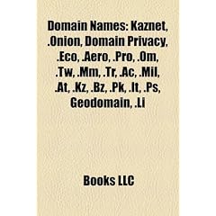 Domain Names: Kaznet, .Onion, Domain Privacy, .Eco, .Aero, .Pro, .Om, .Tw, .MM, .Tr, .AC, .Mil, .AT, .Kz, .Bz, .Pk, .It, .PS, Geodom