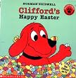 Clifford's Happy Easter (Clifford, the Big Red Dog)
