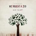 We Bought a Zoo