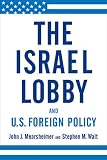 [Book] The Israel Lobby and U.S. Foreign Policy