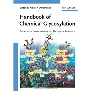 【クリックで詳細表示】Handbook of Chemical Glycosylation [ハードカバー]