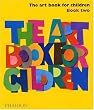 The Art Book for Children - Book Two